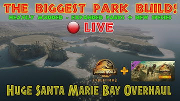 🔴 The BIGGEST Park Build on Youtube - Heavily Modded - Malta + ALL DLC - Expanded Parks - JWE2 Mods