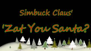 Zat You Santa Claus? by Bruce Simbuck