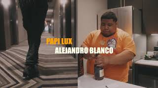 Papi Lux ft Alejandro Blanco - Rise (HDFMG) Resimi