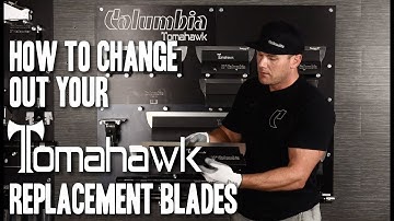 How To Change Your Tomahawk Replacement Blades