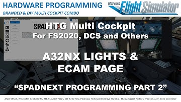 Spadnext Programming for A32NX LIGHTS and ECAM PAGE