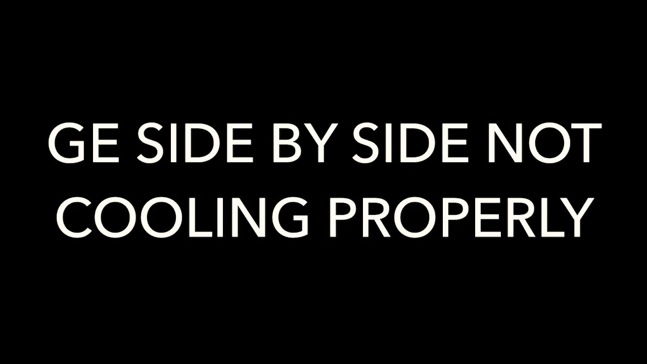 Ge side by side refrigerator not cooling properly. Appliance repair