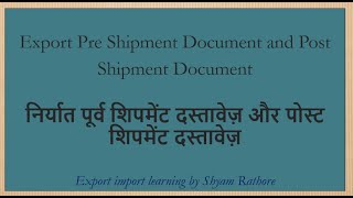 Export Pre Shipment Document and Post Shipment Document | Export bank document