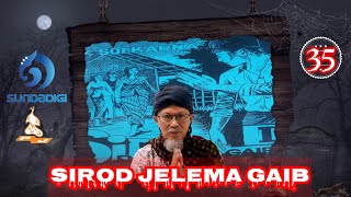 SIROD JELEMA GAIB - DONGÉNG SUNDA SÉRI KA 35