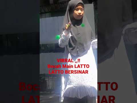 .MAIN LATTO LATTO VIRRAL !!! BOCAH BER HIJAB  LATTO LATTO MENGKILAP. #fypシ #song #fypage #share