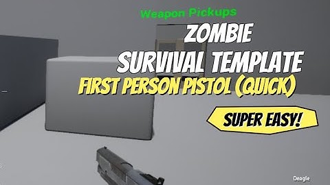Zombie Survival Template (First person Weapon Adjust) | Unreal Engine