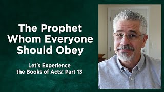 The Prophet Whom Everyone Should Obey | Little Lessons with David Servant