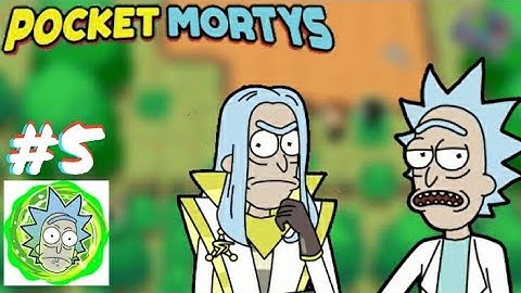 Pocket Mortys: part 5 / Mobile Gameplay
