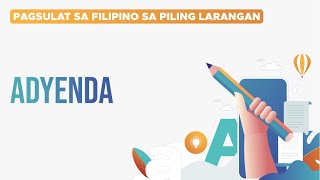 Adyenda | Duran | Pagsulat sa Filipino sa Piling Larangan (Akademik) Adyenda | Duran | Pagsulat sa Filipino sa Piling Larangan (Akademik)