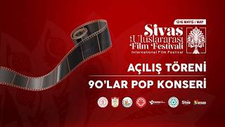 📡 #CanlıYayın - 3. Sivas Uluslararası Film Festivali / 90’lar Pop Konseri
