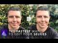 The FASTEST way to edit your Selfies