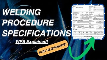 How to read a Welding Procedure Specifications (WPS) for beginners