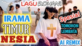 Lagu Rohani Irama Timurnesia Terbaru versi Ai Remix