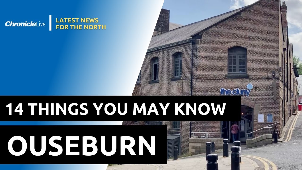 14 Things you may know in Ouseburn
