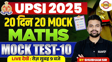 UP SI MATHS CLASSES 2025 | UPSI MOCK TEST | UPSI MATH PRACTICE SET CLASS BY SHUBHAM SIR