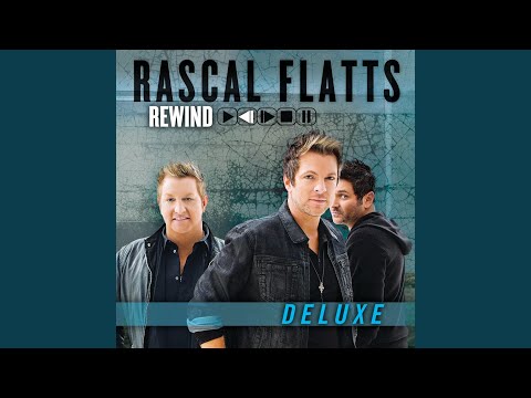 Rewind - Rascal Flatts