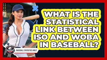 What Is The Statistical Link Between ISO And wOBA In Baseball? - Baseball Statistics Vault