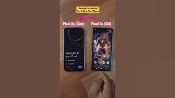 Transfer Data From Old Google Pixel To New Pixel Phone