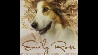 Broken Hearted   Emily Rose   Pup Star