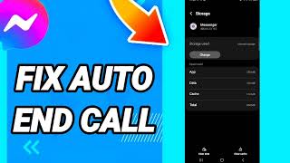 How To Fix Auto End Call On Messenger App