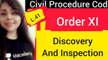 Order XI | Rule 1- 11 | Section 30 | Discovery and Inspection #cpc #cpclecture #order11