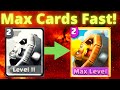 How to Max Out Cards in Clash Royale - 7 Ways To MAX CARDS FAST!!