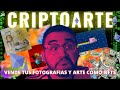CRIPTOARTE: COMO VENDER FOTOGRAFÍA Y ARTE EN FORMA DE CRIPTOMONEDA (NFT) Mp3 Song