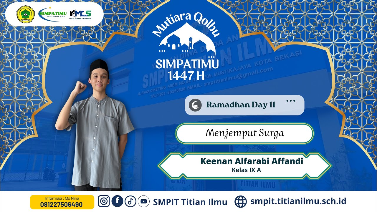 Mutiara Qolbu SIMPATIMU Ananda “Keenan Alfarabi Affandi” Ramadhan Day-11