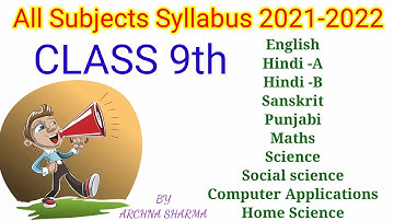 Class 9th syllabus 2021-2022!CBSE class 9 syllabus 2021-22!2021-22 syllabus for class 9 all subjects