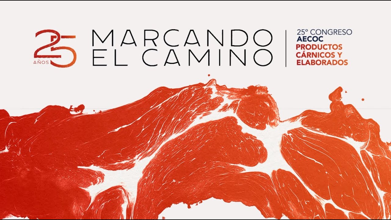 25º Congreso AECOC de Productos Cárnicos y Elaborados