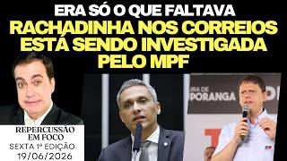 NOVA DENÚNCIA ABALA CORREIOS, ÚLTIMAS NOTÍCIAS COM JORNALISTA CLEITON BASSO
