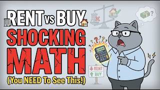 Renting vs. Buying a Home: The *SHOCKING* Math You NEED To See!