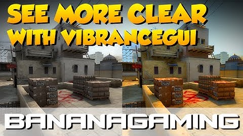 CS:GO - Spot Enemies Easier | VibranceGui