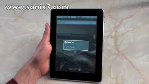 Sonix7 8" Android 2.2 Tablet - Powering On & Off