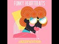 Funky heartbeats  jazzification 3