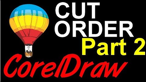 Corel Draw Tips & Tricks CUT order Problem Part 2