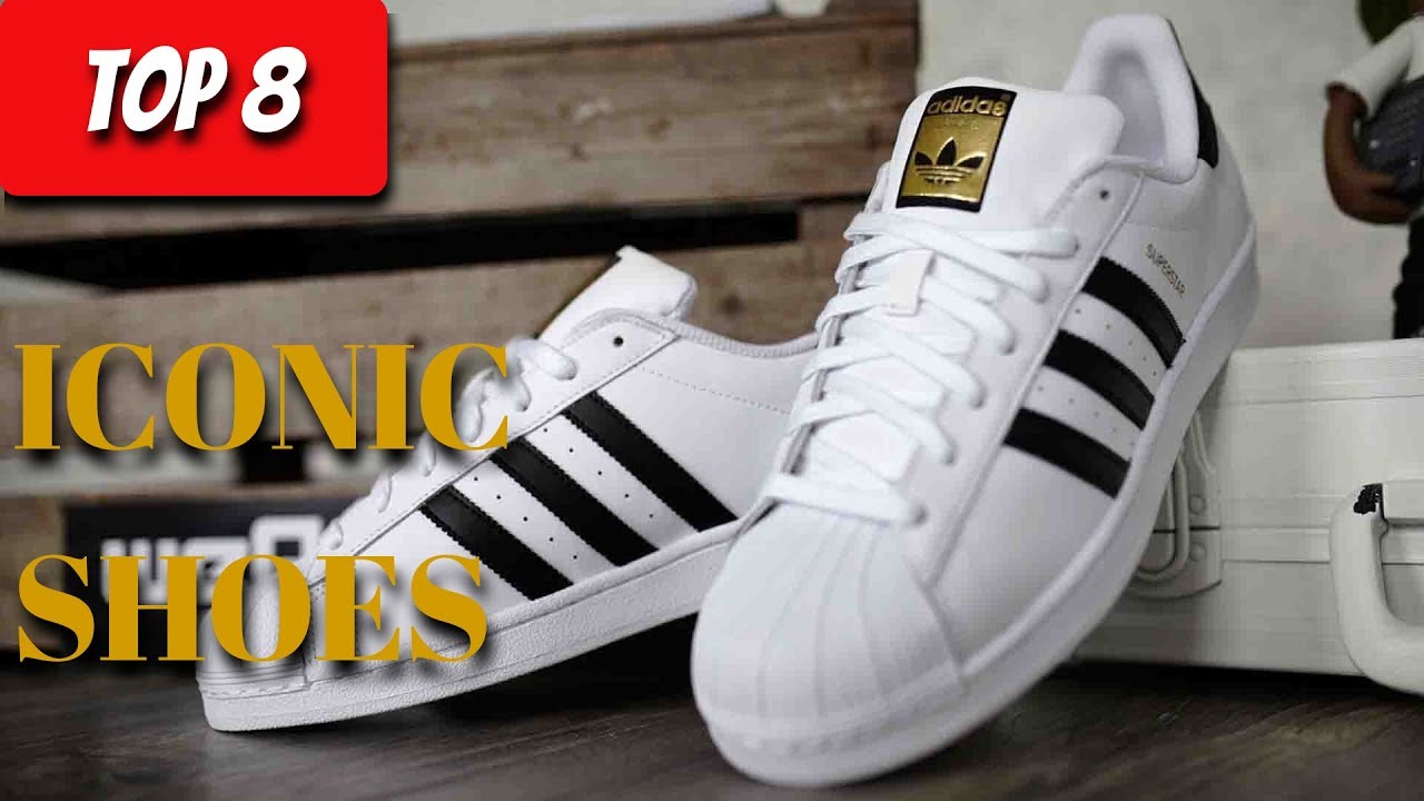 Top 8 Iconic Shoes YouTube