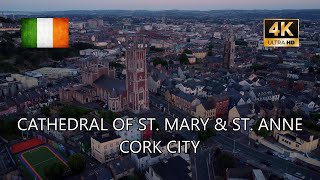 Cathedral of St. Mary \& St. Anne, Cork City, County Cork, Ireland - 4K DJI mini 2 Drone Footage