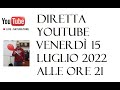 Conferenza in diretta del 15 luglio 2022