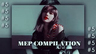 MEP Compilation #5