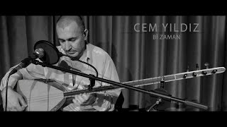 Cem Yıldız - Bi Zaman Resimi