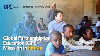 Global Partnership For Education Visits Eritrea Education For All Unicef Eritrea