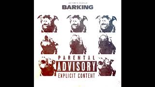 10 Tony Ft. 333Zilla - Barking Audio
