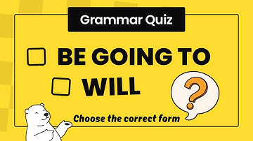 Future Simple Quiz: Will or Be Going To?