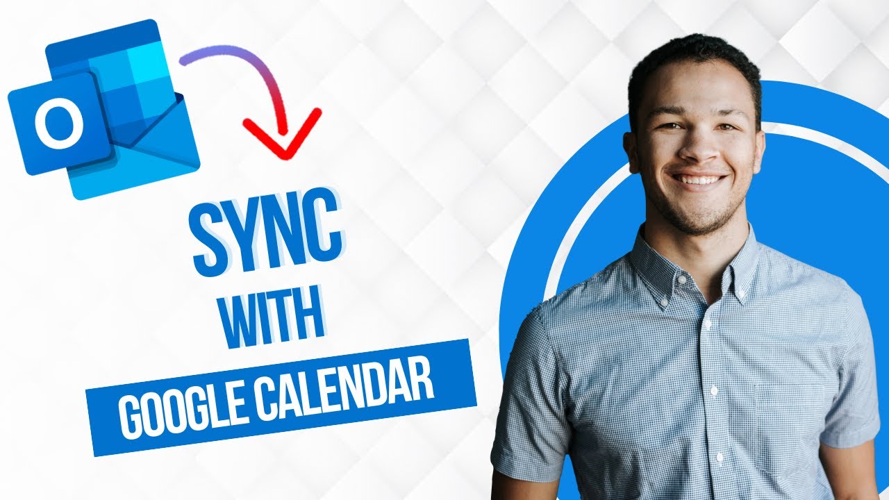 How To Sync Outlook with Google Calendar (Best Method) - YouTube