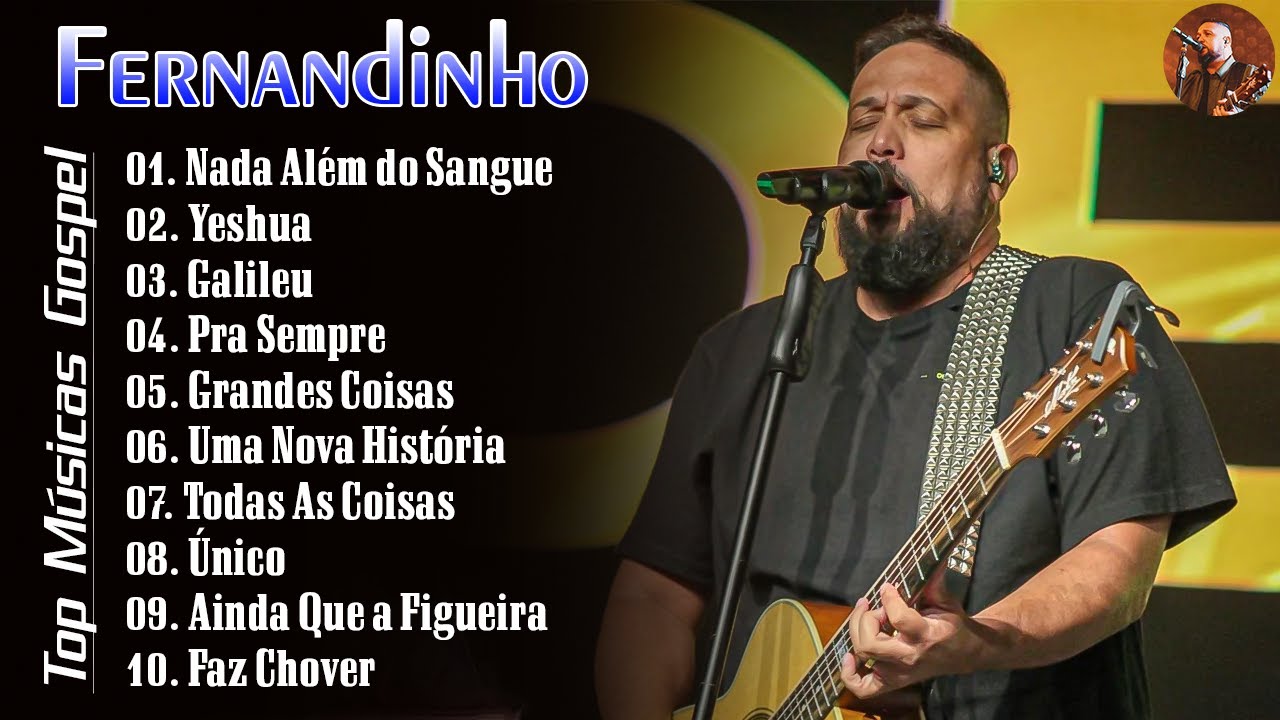 CAMINHO NO DESERTO : Fernandinho ALBUM COMPLETO 2023 - AS 13 MELHORES E  MAIS TOCADAS #Fernandinho 