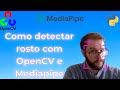 Detecção Facial com MediaPipe e OpenCV | Classe Personalizada em Python 🎭
