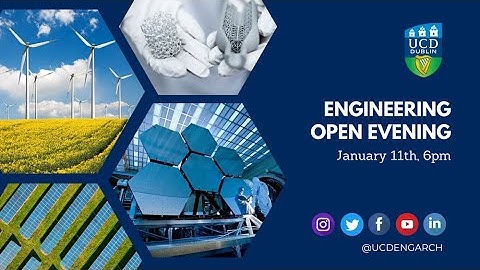 UCD Undergraduate Engineering Open Evening 2022