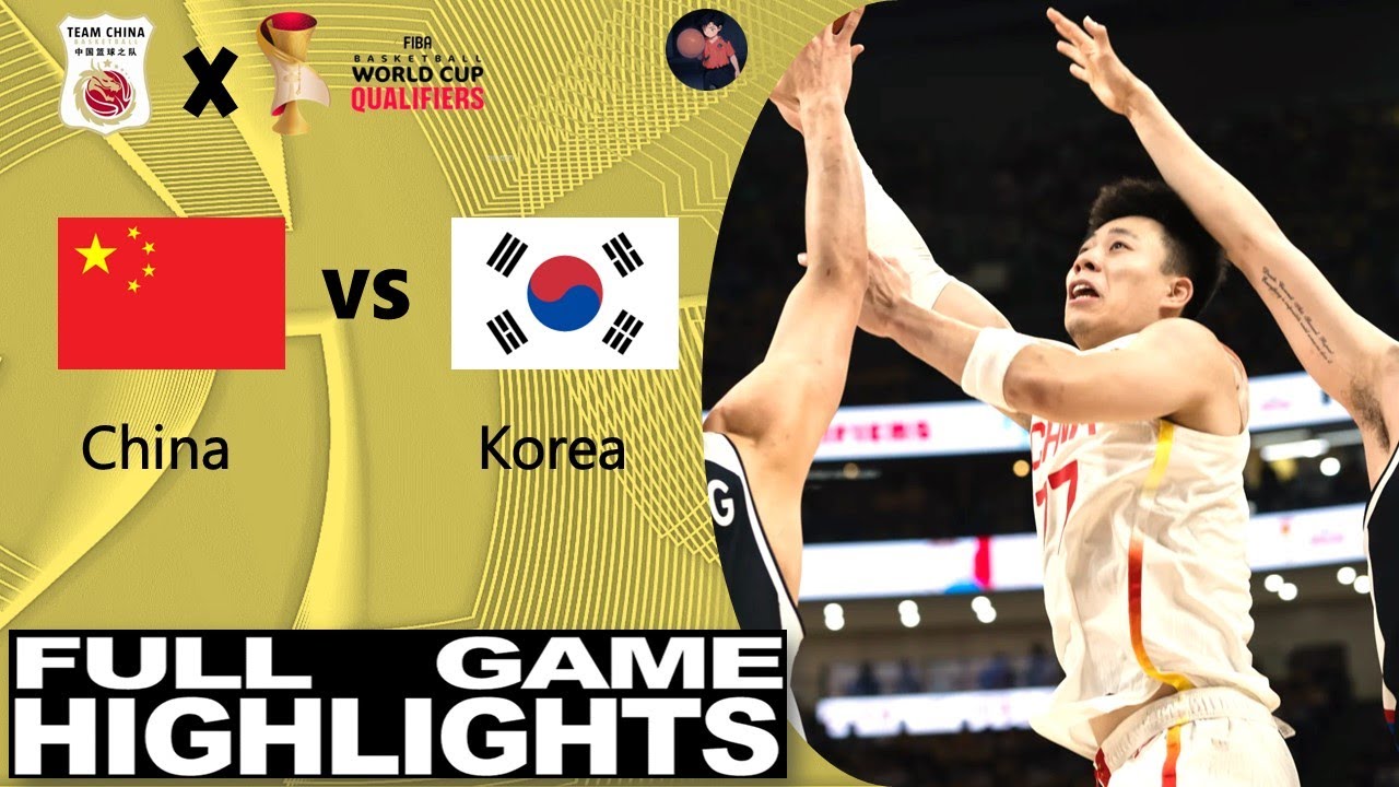 中国 vs 韩国 | 全场精华 | 2027年男篮世界杯预选赛 | 2025.11.28