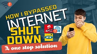 How To Bypass Internet Shutdown | A one stop solution to
